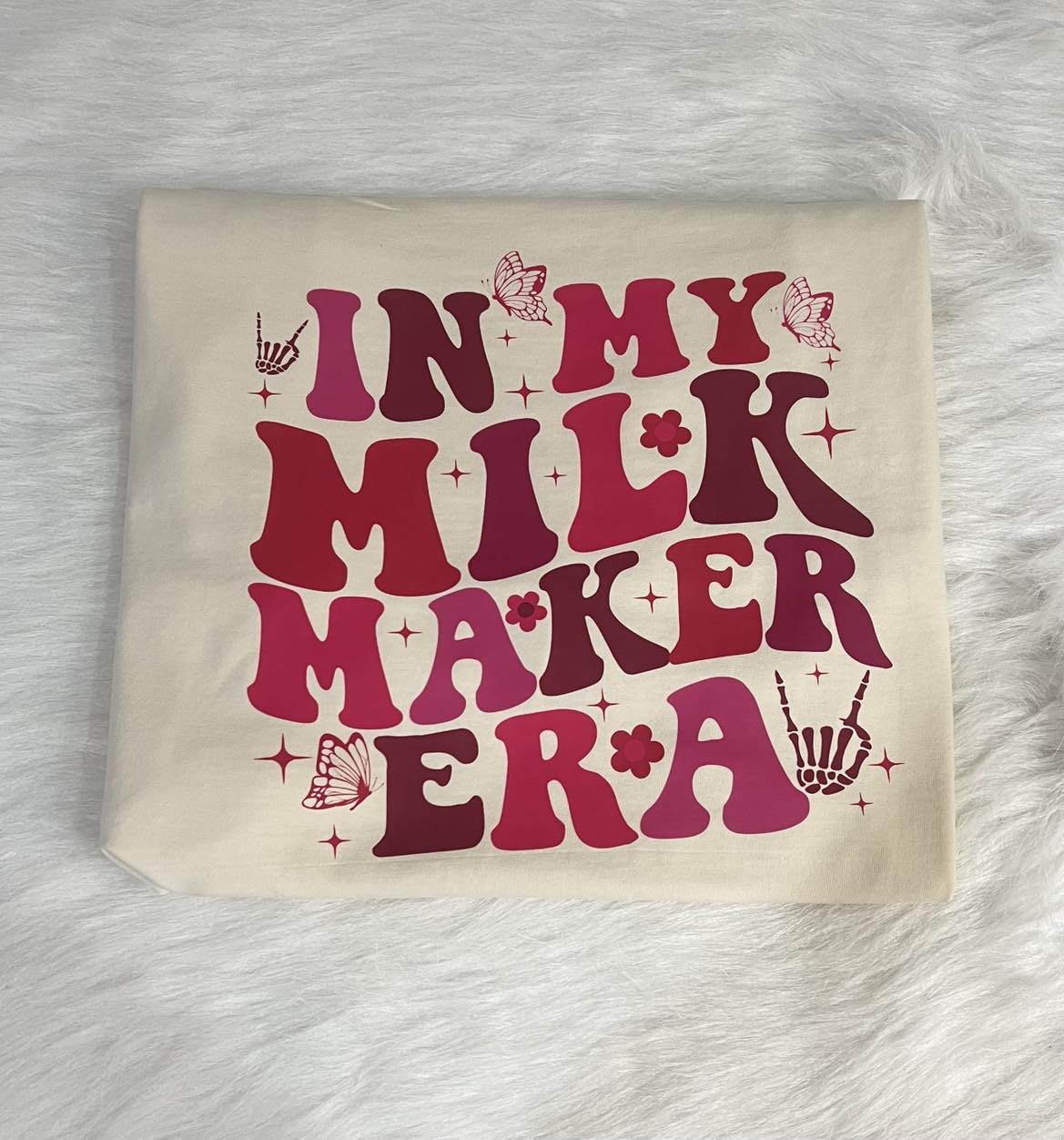 "IN My Milk Maker ERA" T-Shirt Comfort Color's