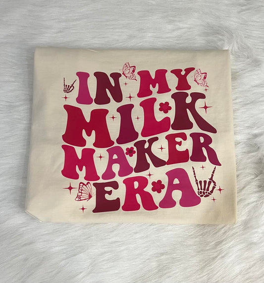 "IN My Milk Maker ERA" T-Shirt Comfort Color's