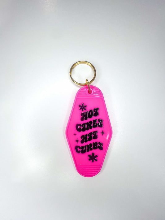 "Hot Girls Hit Curbs" Key Chain